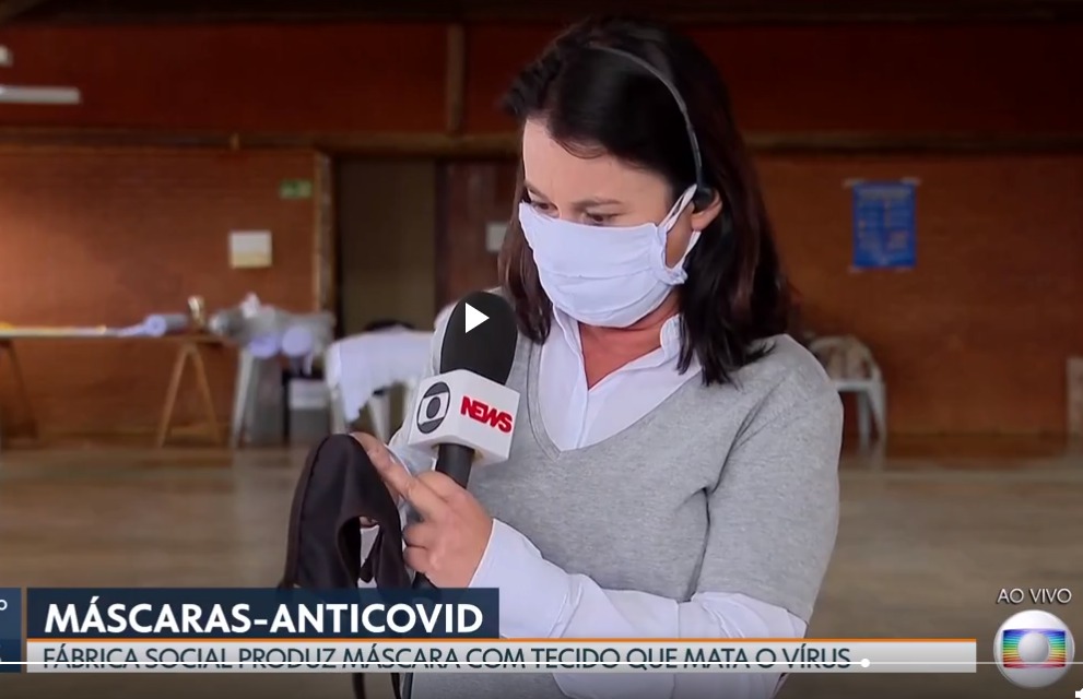 Matéria jornalística do programa jornalístico da Rede Globo, sobre as máscaras com tecido antiviral e antibactericida produzidos na Fábrica Social JB, exibida em 07/08/2020